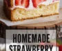 Homemade Strawberry Cake Recipe